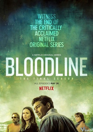 Huyết Thống 3 - Bloodline Season 3