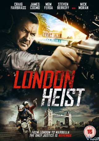 Băng Cướp Luân Đôn - London Heist