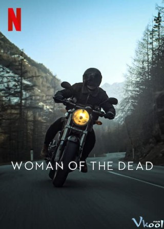 Vợ Của Kẻ Đã Chết - Woman Of The Dead