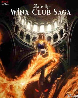 Định Mệnh: Winx Saga - Fate: The Winx Saga