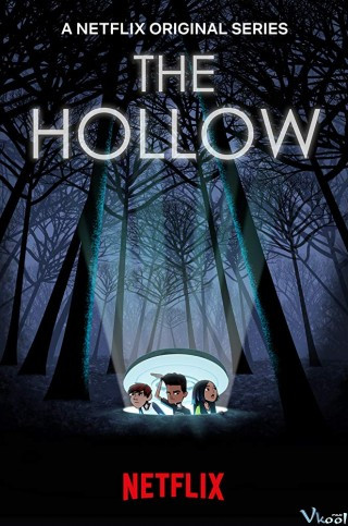 Trống Rỗng Phần 1 - The Hollow Season 1