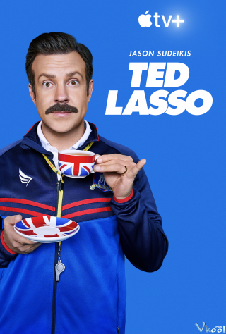 Huấn Luyện Viên Ted Lasso 2 - Ted Lasso Season 2