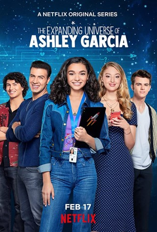 Ashley Garcia: Thiên Tài Đang Yêu - The Expanding Universe Of Ashley Garcia