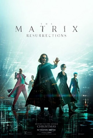Ma Trận 4: Hồi Sinh - The Matrix Resurrections
