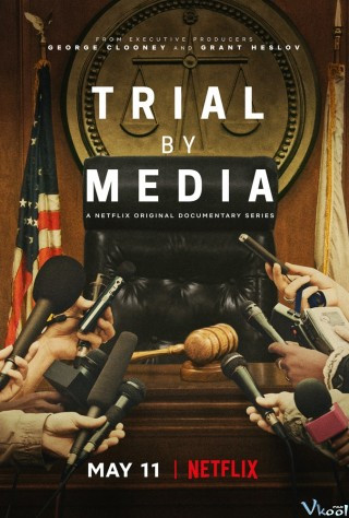 Truyền Thông Xử Án - Trial By Media