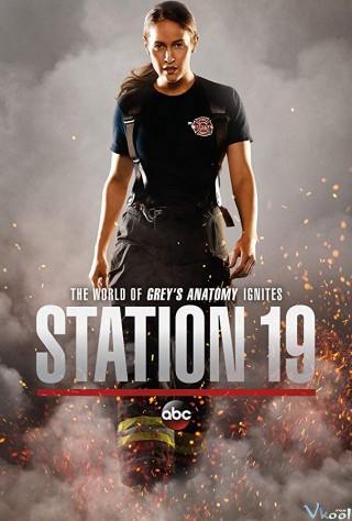 Trạm Số 19 Phần 1 - Station 19 Season 1