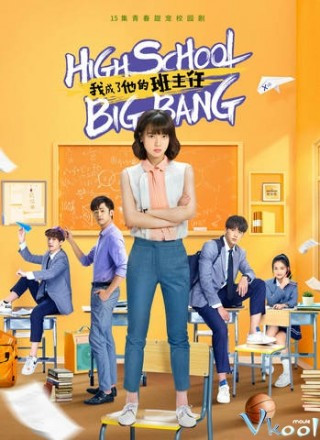 Giáo Viên Chủ Nhiệm Cá Biệt - High School Big Bang