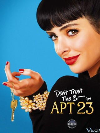 Quỷ Cái Ở Căn Hộ Số 23 Phần 1 - Don't Trust The B---- In Apartment 23 Season 1