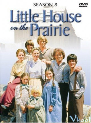 Ngôi Nhà Nhỏ Trên Thảo Nguyên 8 - Little House On The Prairie Season 8