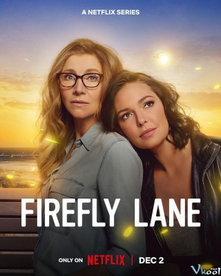 Làn Đường Đom Đóm 2 - Firefly Lane Season 2