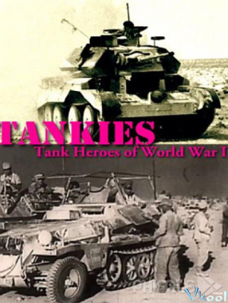 Trung Đoàn Xe Tăng Hoàng Gia - Tankies: Tank Heroes Of World War Ii
