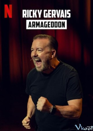 Ricky Gervais: Tận Thế - Ricky Gervais: Armageddon