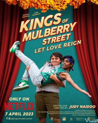 Bá Vương Phố Mulberry: Tình Yêu Ngự Trị - Kings Of Mulberry Street: Let Love Reign