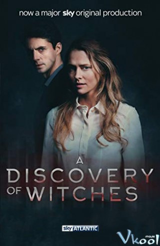 Mật Mã Phù Thủy Phần 1 - A Discovery Of Witches Season 1
