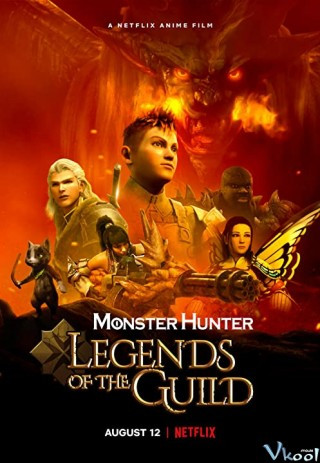 Monster Hunter: Huyền Thoại Hội Thợ Săn - Monster Hunter: Legends Of The Guild