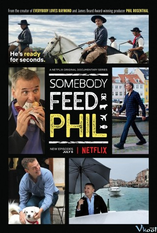 Hành Trình Ẩm Thực Của Phil 1 - Somebody Feed Phil Season 1