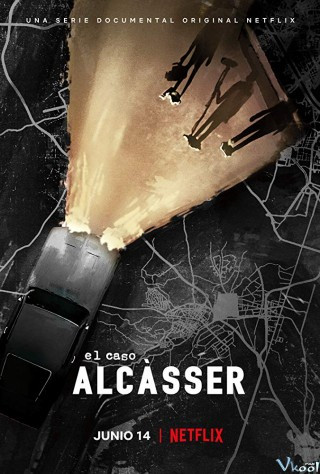 Vụ Giết Người Bí Ẩn - The Alcasser Murders