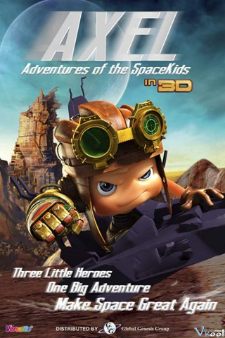 Đội Anh Hùng Nhí - Axel 2: Adventures Of The Spacekids