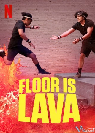 Sàn Dung Nham - Floor Is Lava