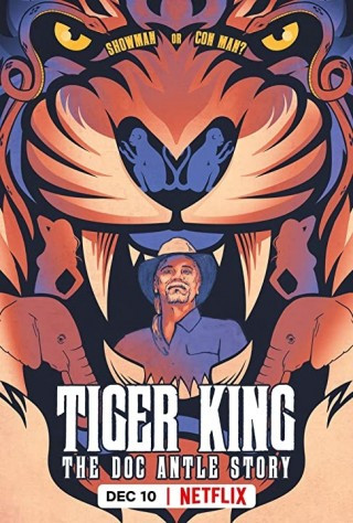 Vua Hổ: Chuyện Về Doc Antle - Tiger King: The Doc Antle Story