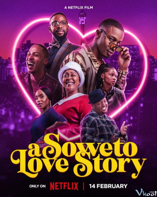 Chuyện Tình Soweto - A Soweto Love Story