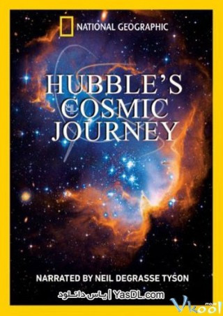 Hành Trình Khám Phá Vũ Trụ - Hubble's Cosmic Journey
