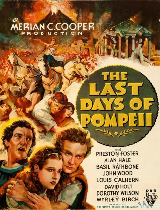 Ngày Tàn Đô Thị Pompeii - The Last Days Of Pompeii