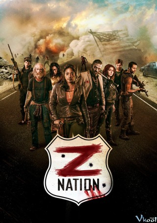 Cuộc Chiến Zombie 5 - Z Nation Season 5