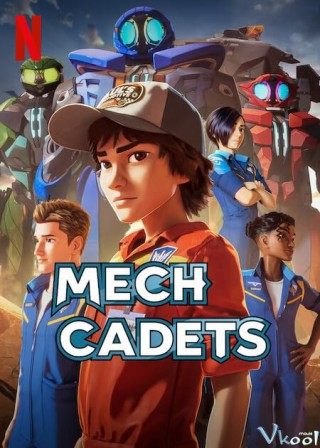 Đội Phi Công Robot - Mech Cadets