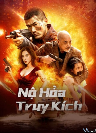 Nộ Hỏa Truy Kích - Angry Pursuit