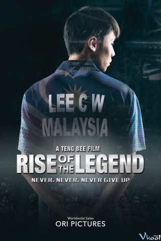 Sự Trỗi Dậy Của Huyền Thoại - Lee Chong Wei: Rise Of The Legend