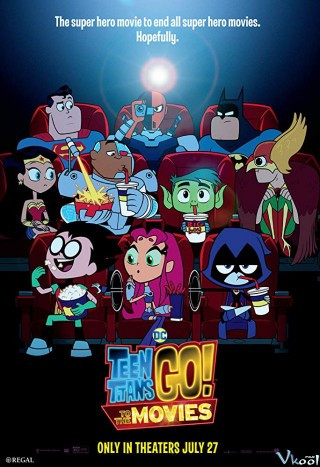 Biệt Đội Siêu Anh Hùng Teen Titans - Teen Titans Go! To The Movies