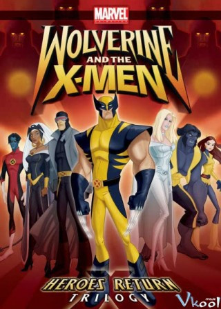 Người Sói Và Dị Nhân - Wolverine And The X-men