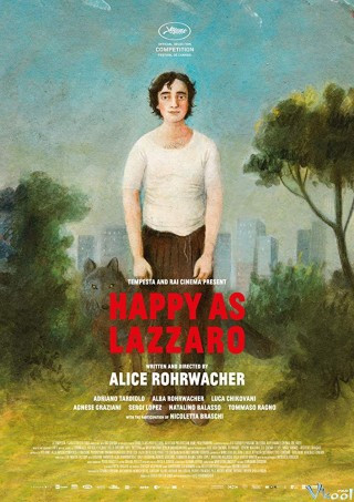 Chuyến Du Hành Thời Gian Của Lazzaro - Happy As Lazzaro