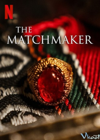 Bà Mối - The Matchmaker