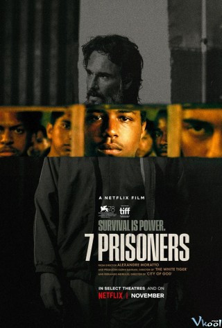 7 Tù Nhân - 7 Prisoners