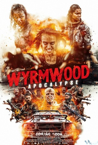 Tận Diệt: Ngày Tận Thế - Wyrmwood: Apocalypse