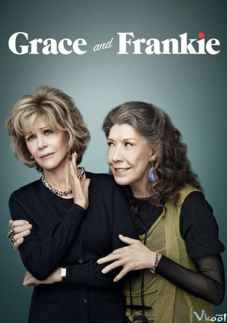 Grace Và Frankie 1 - Grace And Frankie Season 1