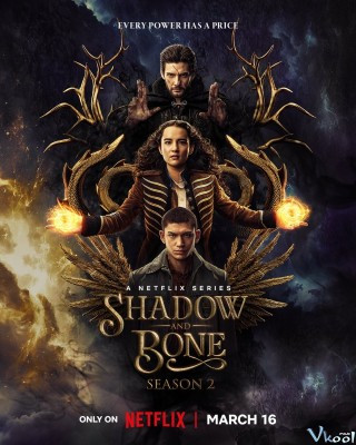 Bóng Tối Và Xương Trắng 2 - Shadow And Bone Season 2