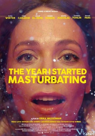 Năm Tôi Bắt Đầu Thủ Dâm - The Year I Started Masturbating