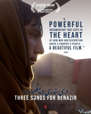 Ba Bài Hát Cho Benazir - Three Songs For Benazir