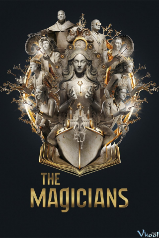 Hội Pháp Sư 3 - The Magicians Season 3