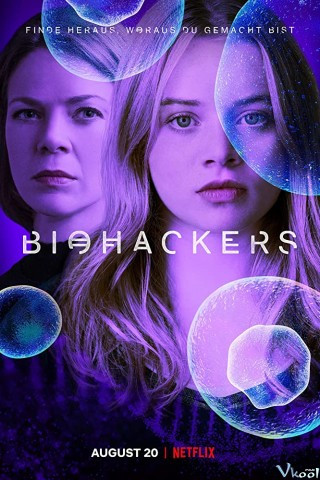 Bẻ Khóa Sinh Học Phần 1 - Biohackers Season 1