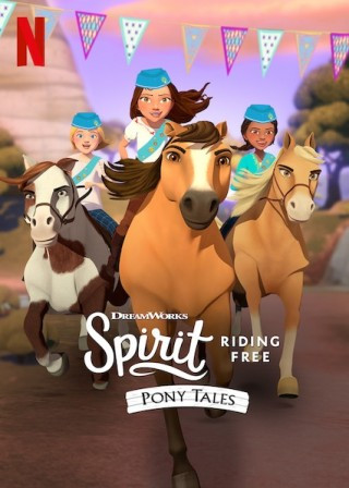 Chú Ngựa Spirit Tự Do Rong Ruổi 2 - Spirit Riding Free: Pony Tales Season 2
