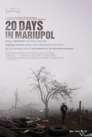 20 Ngày Ở Mariupol - 20 Days In Mariupol
