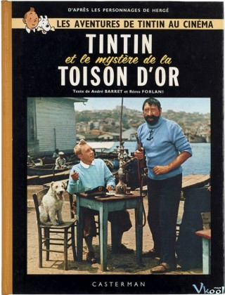 Tintin Và Bí Ẩn Của Bộ Lông Cừu Vàng - Tintin Et Le Mystère De La Toison D'or