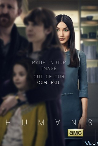 Loài Người Nhân Tạo 2 - Humans Season 2