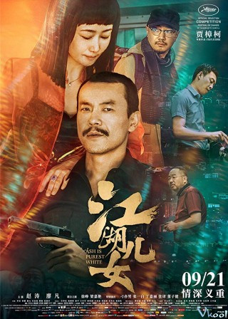 Giang Hồ Nữ Nhi - Ash Is Purest White