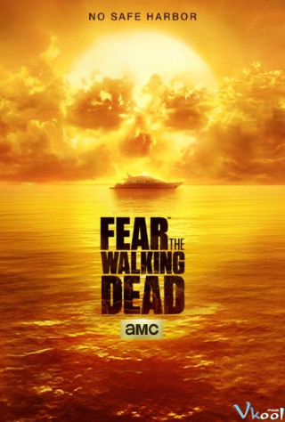 Khởi Nguồn Xác Sống 2 - Fear The Walking Dead Season 2