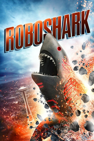Cá Mập Máy - Roboshark